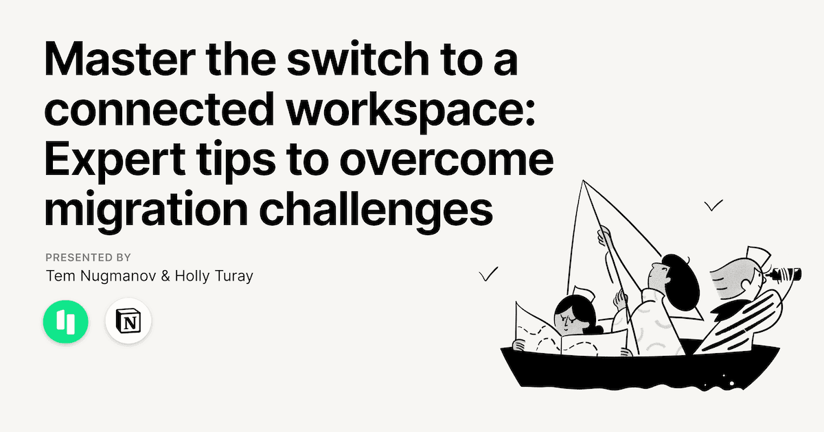 Master the switch to a connected workspace: Expert tips to overcome migration challenges